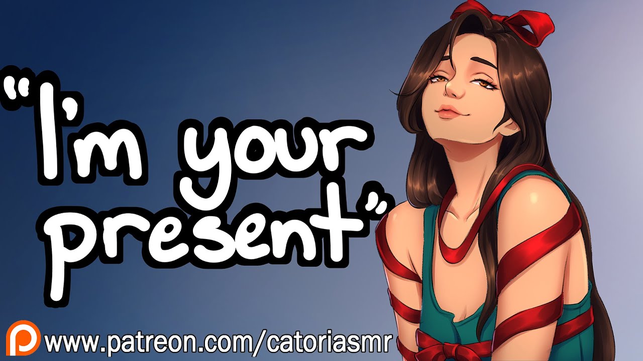 Your Girlfriend is Your Christmas Present 