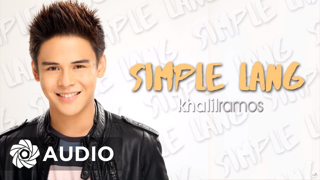 Khalil Ramos - Simple Lang (Audio) 🎵 | Khalil Ramos