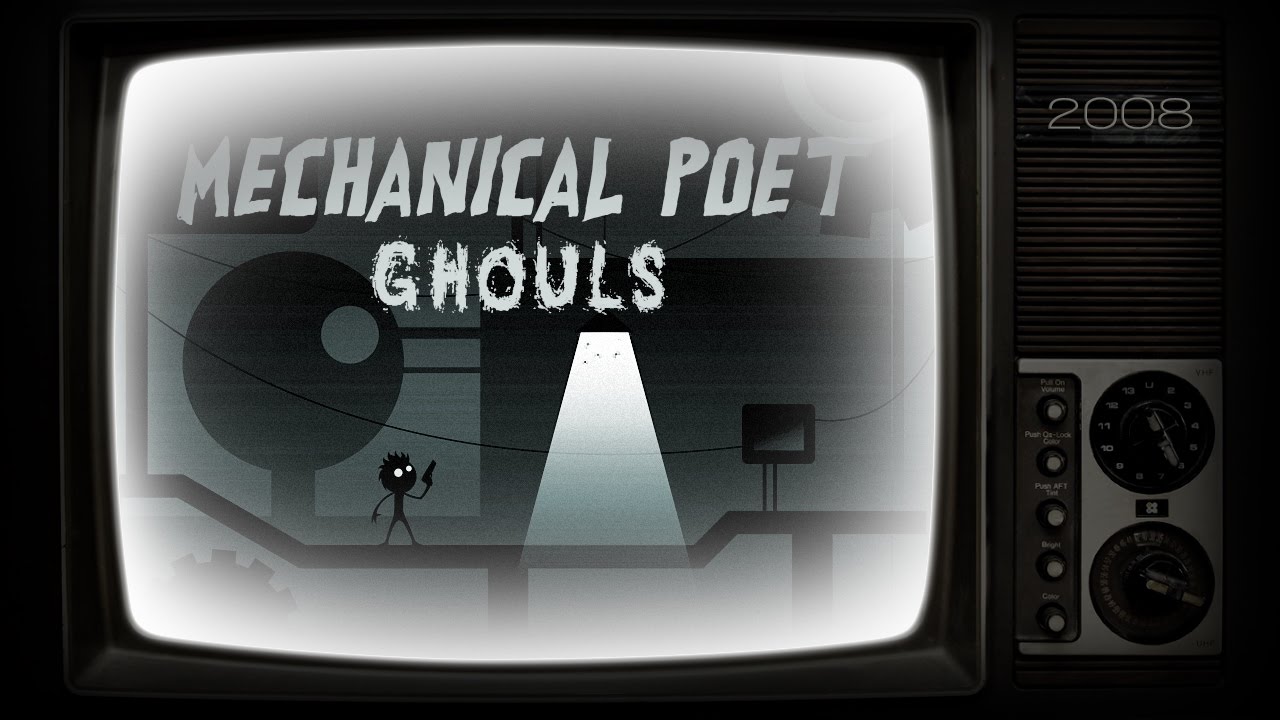 Mechanical Poet ▪ 2008 ▪ Ghouls (Single Version)