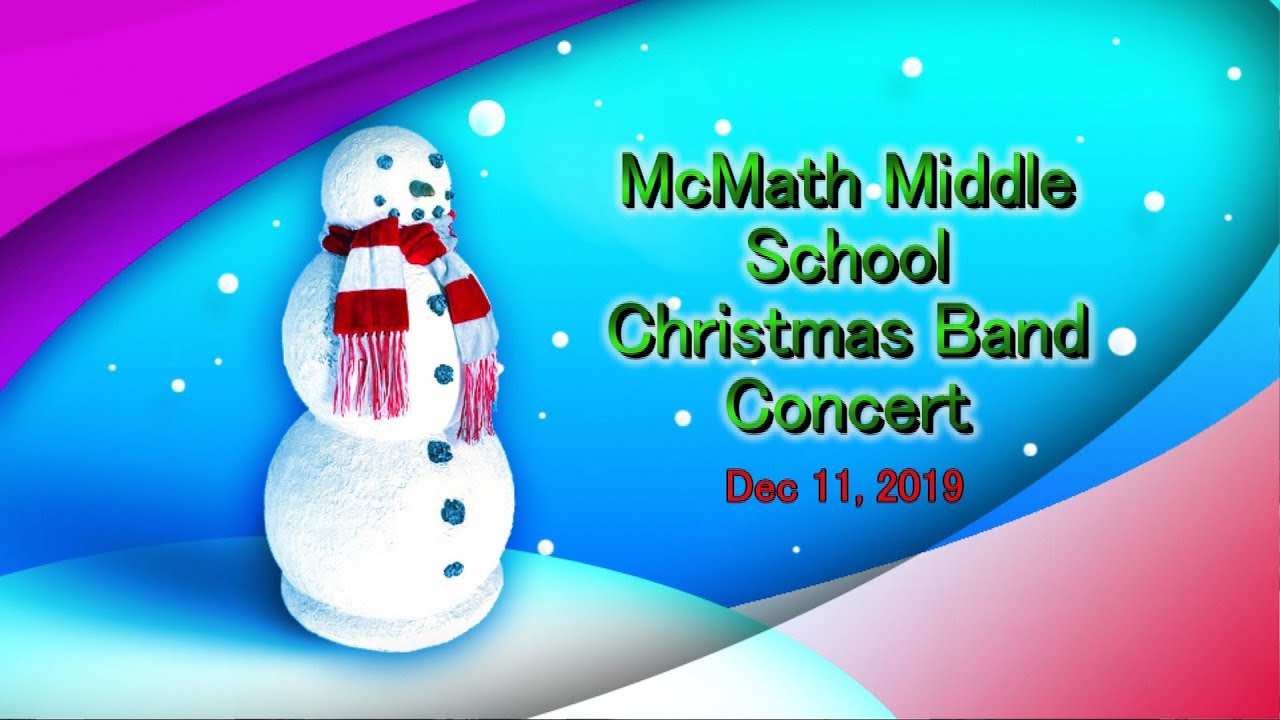McMath Christmas Band Concert 2019