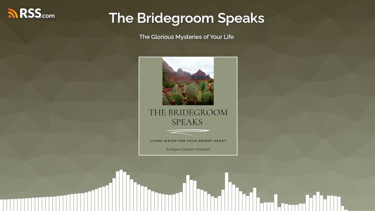 The Glorious Mysteries of Your Life