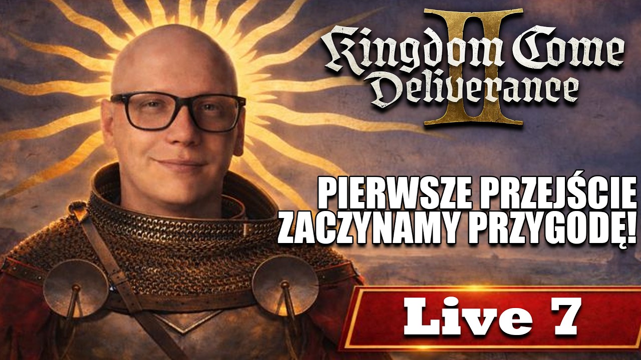 PIERWSZE PRZEJŚCIE PIĘKNEJ GRY!!!! 🔴 | KINGDOM COME DELIVERANCE 2 | !links