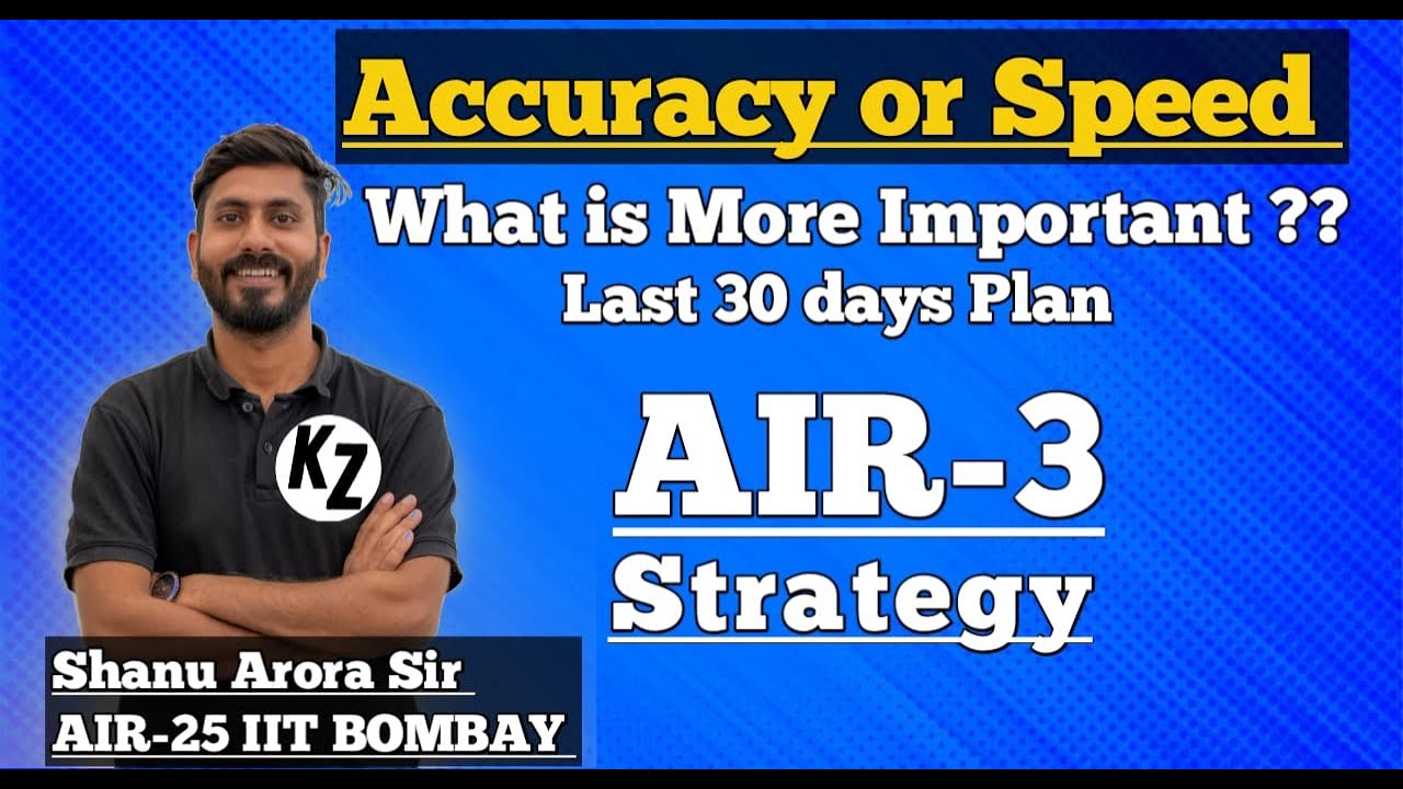 Speed Vs Accuracy || IIT JAM Last 30 days plan || GATE last 30 days strategy || shanu arora