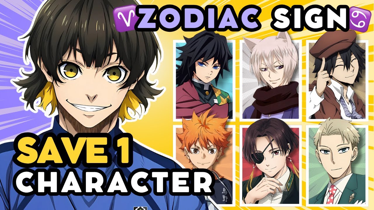 Save 1 MALE ANIME CHARACTER for each ZODIAC SIGN 🔥🔮 | ANIME QUIZ