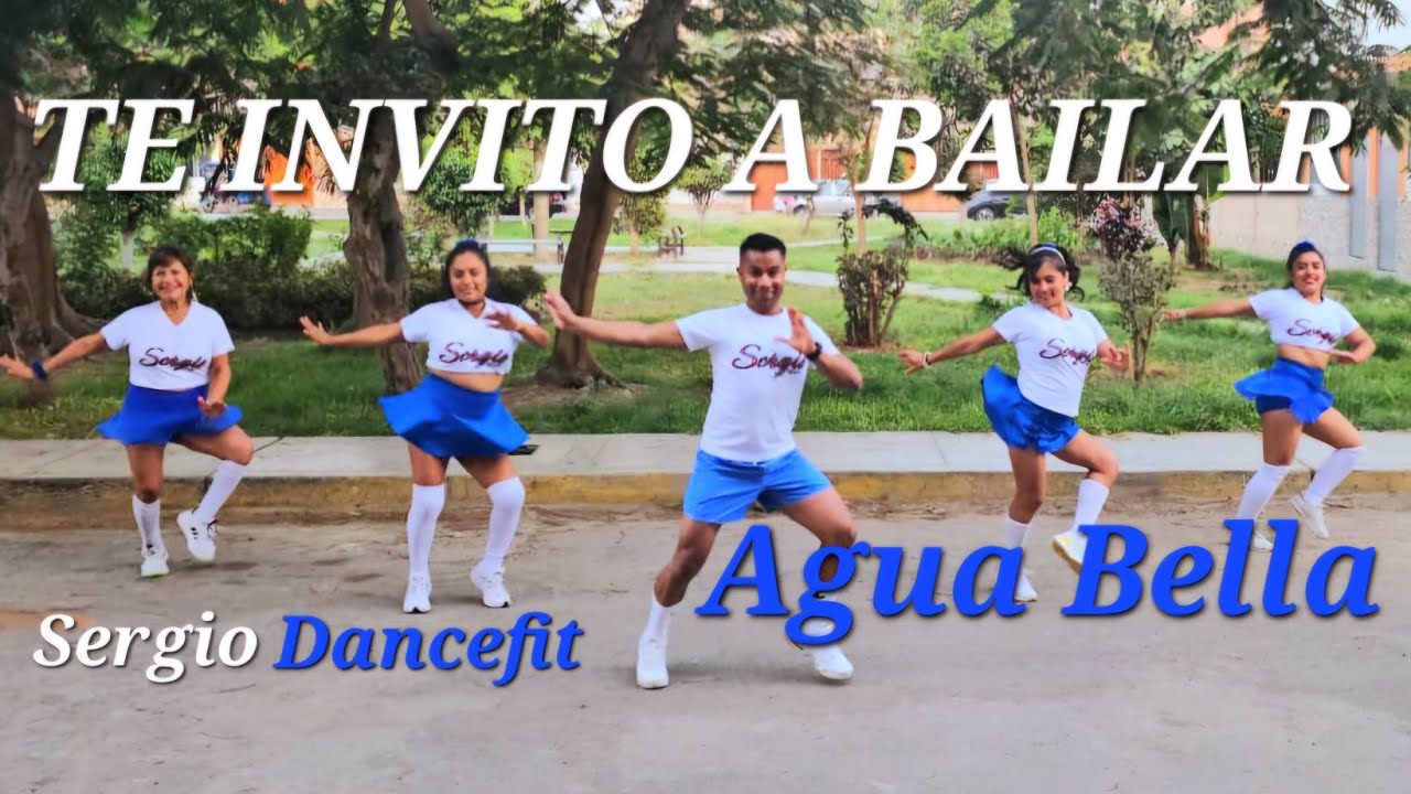 Te Invito a Bailar - Agua Bella - Coreografía Fitness by @SergioDancefit