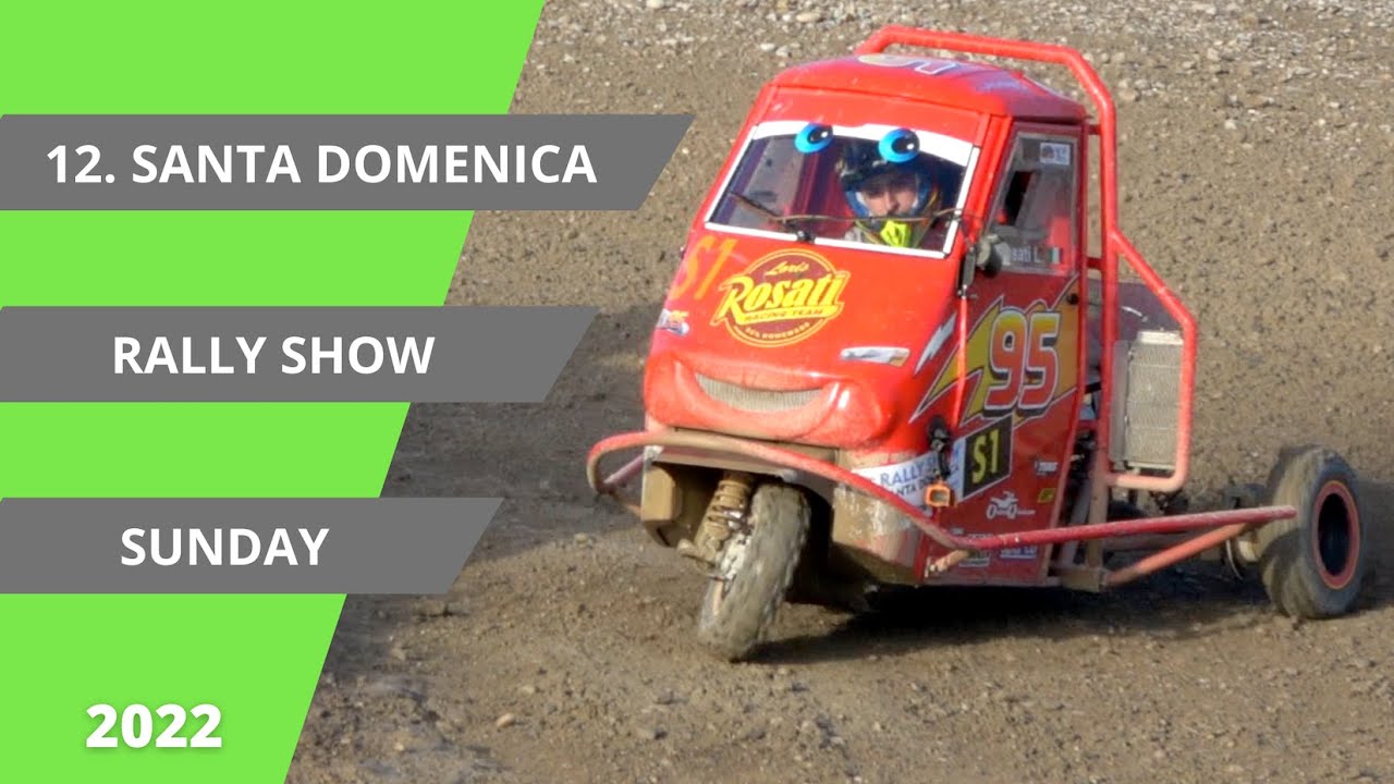 12. RALLY SHOW SANTA DOMENICA 2022 - SUNDAY HIGHLIGHTS