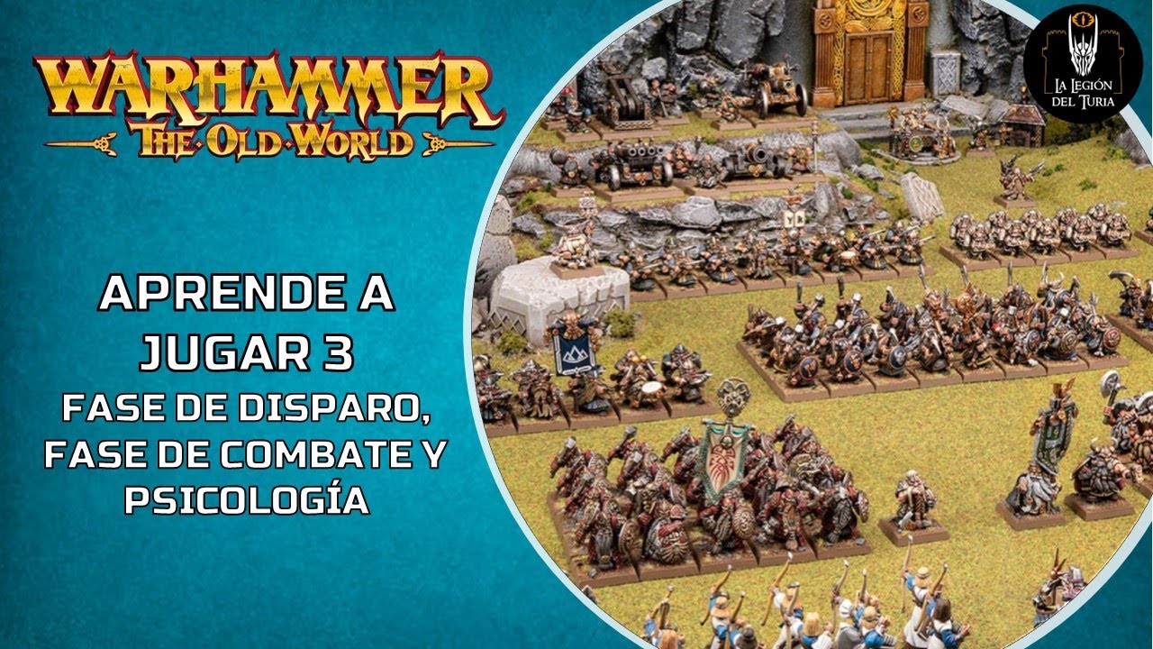 WARHAMMER The Old World: Aprende a jugar 3: Fase de Disparo, Fase de Combate y Psicología