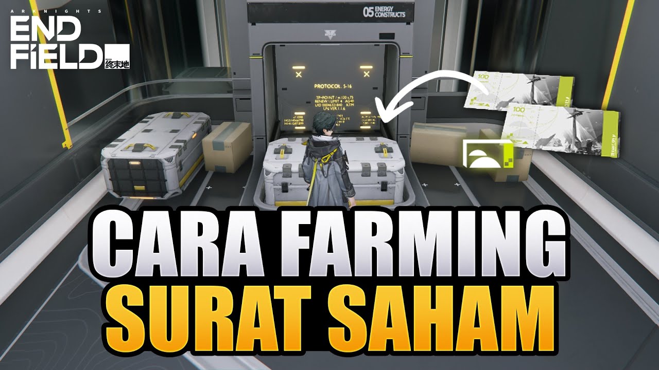 Cara Cepat Farming Surat Saham Lembah IV - How to Get Valley Stock Bill【Arknights: Endfield】
