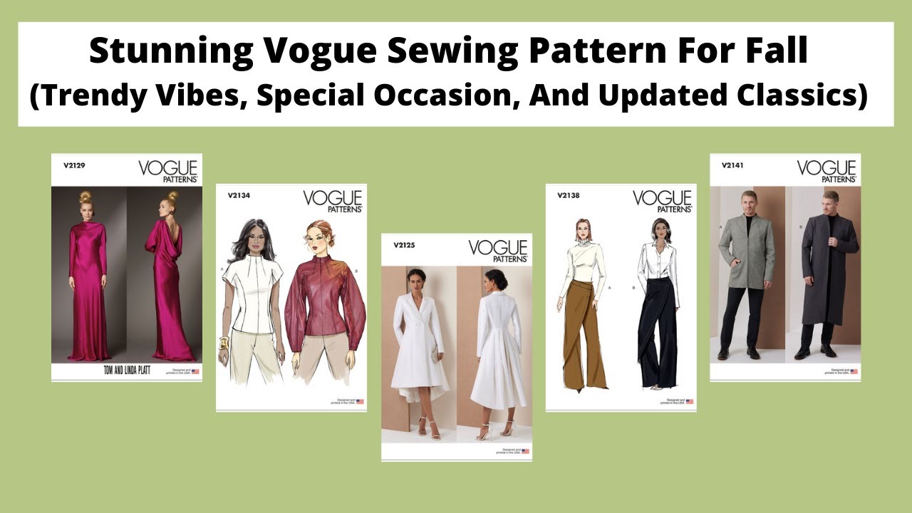 Vogue Fall Sewing Patterns -- Where Your Sewing Skills Meet Trendy Fashion