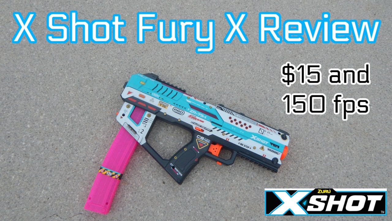 X Shot Fury X Review