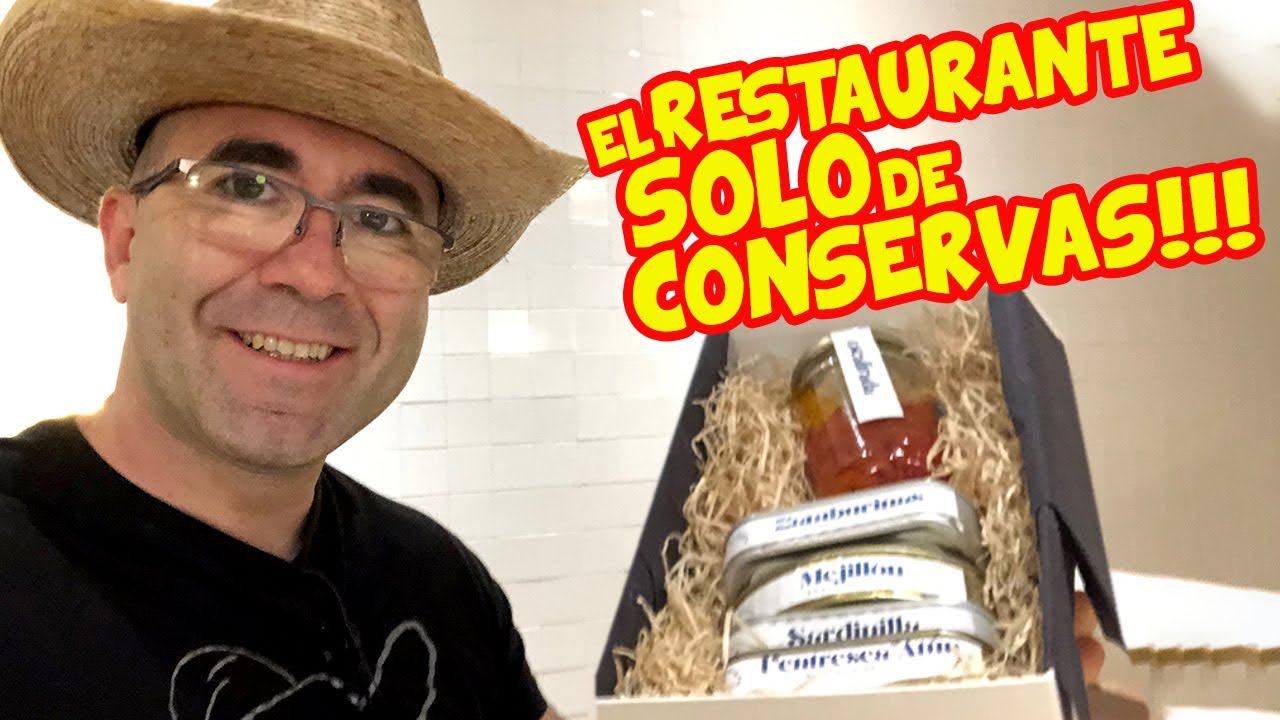 El ÚNICO restaurante SOLO de CONSERVAS!!!
