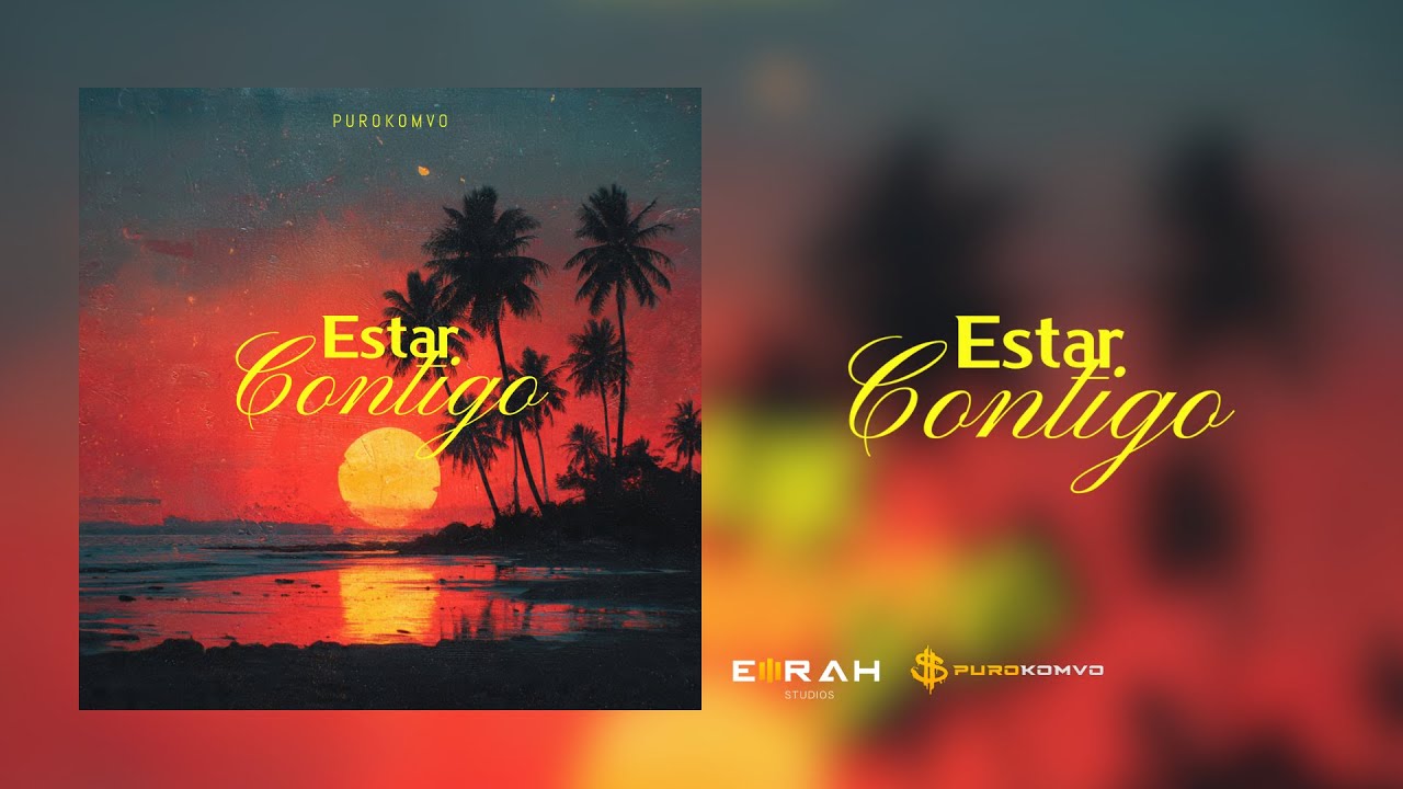 Purokomvo - Estar contigo (Official Song)