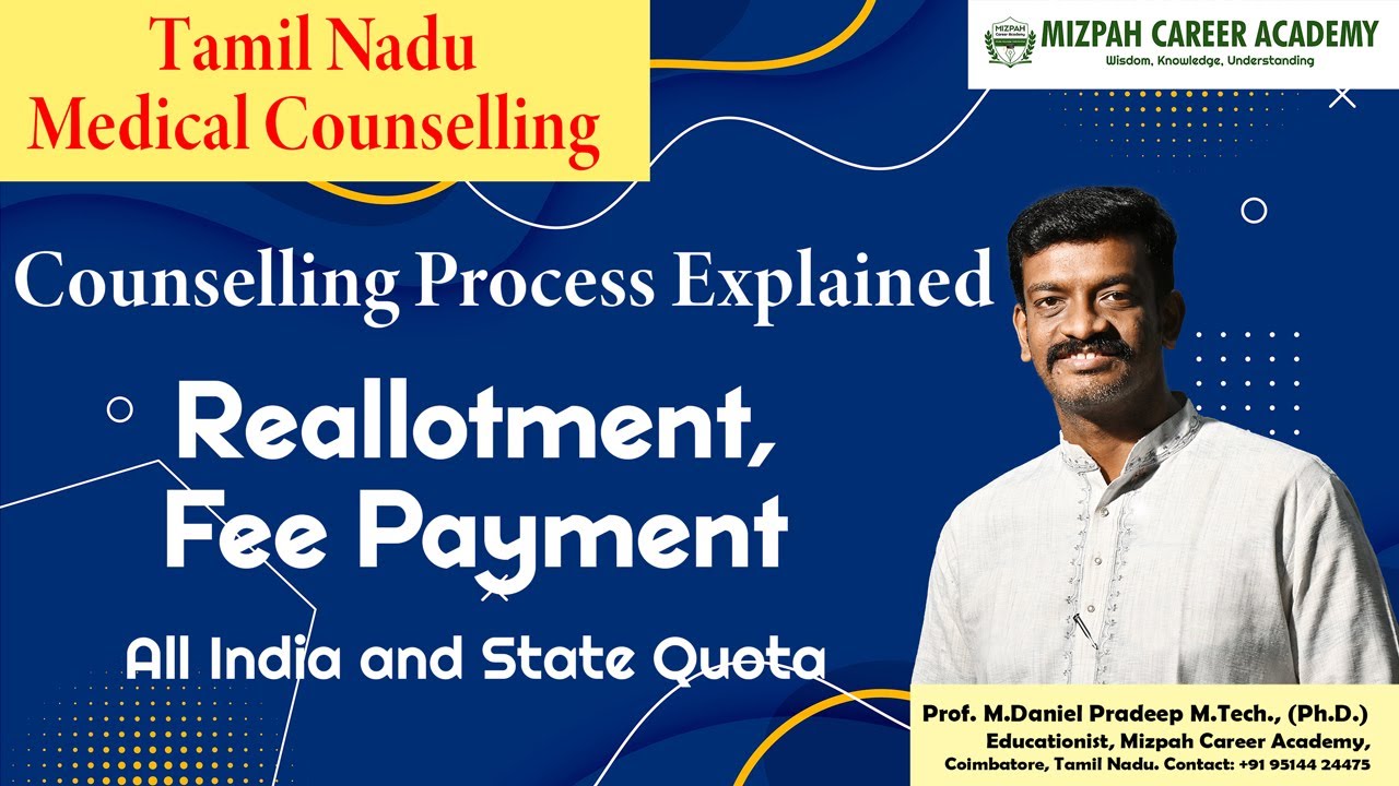 TN Medical Counselling Complete Process - Reallotment, Fees Payment, All India Quota, State Quota