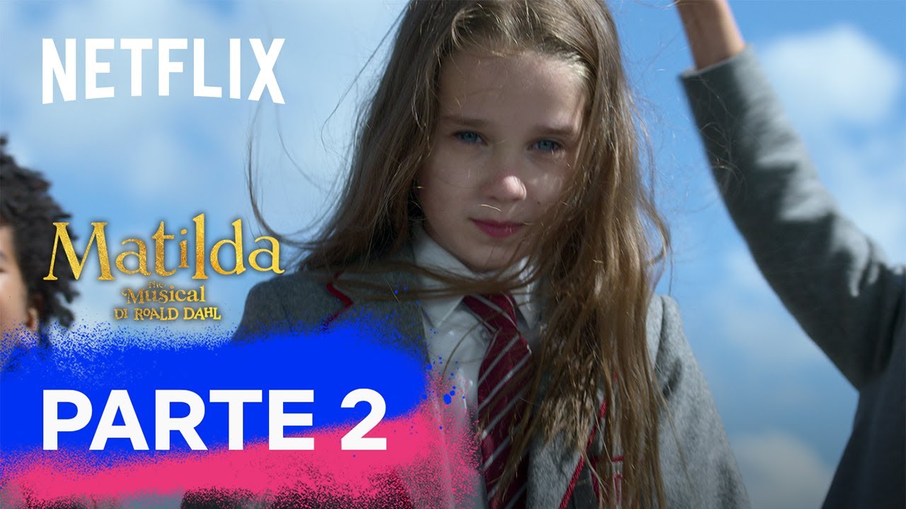 LE CANZONI DI Matilda The Musical di Roald Dahl 🎶 Parte 2 | Netflix DOPOSCUOLA