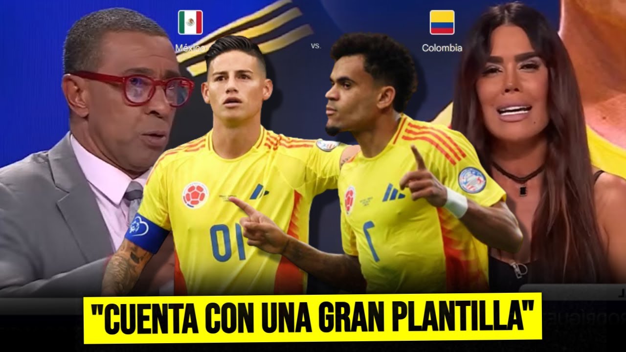 🔥Así analizó la prensa mexicana a la Selección Colombia