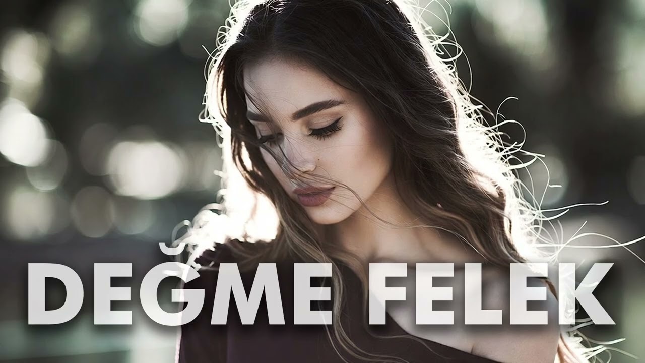 DEĞME FELEK