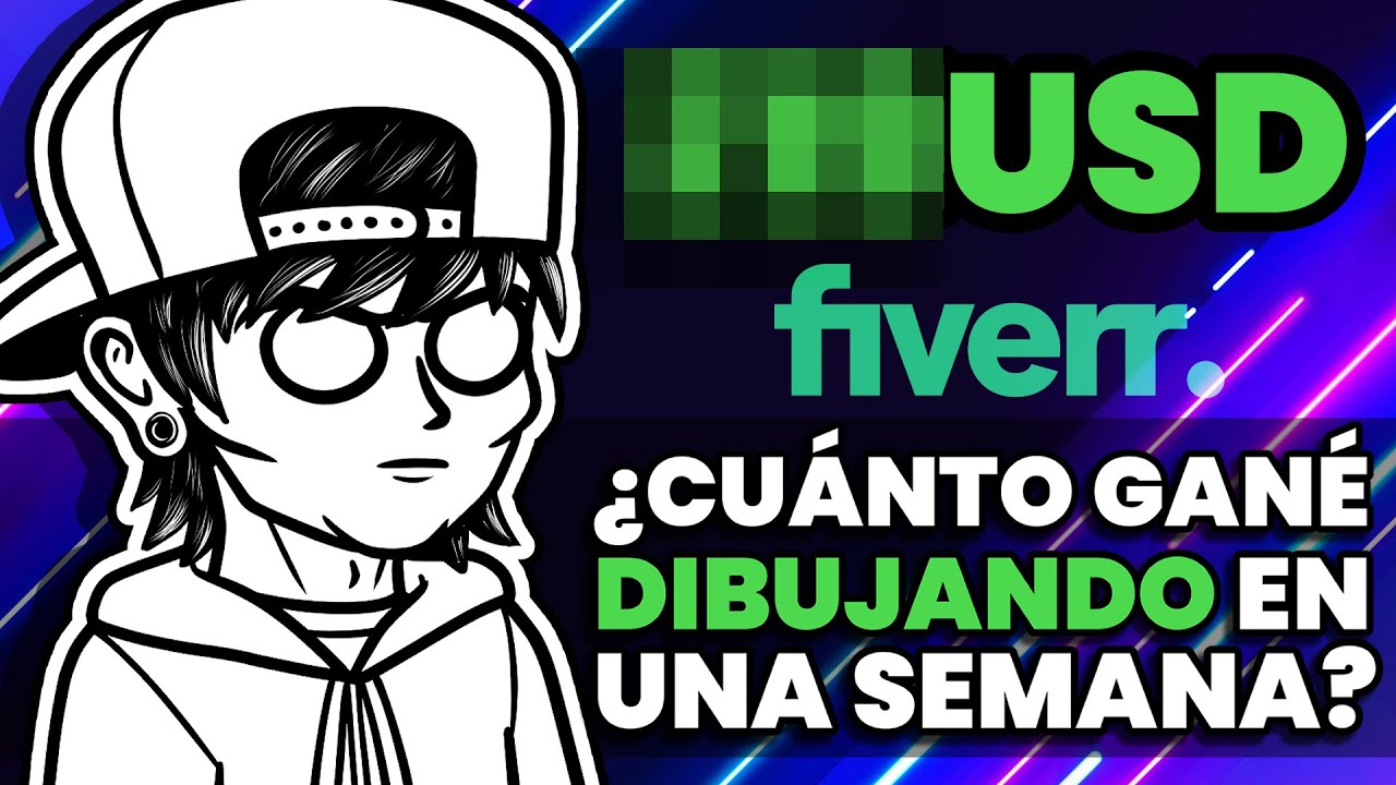 Cuánto GANA un Ilustrador en Fiverr en una Semana Te lo muestro otra vez