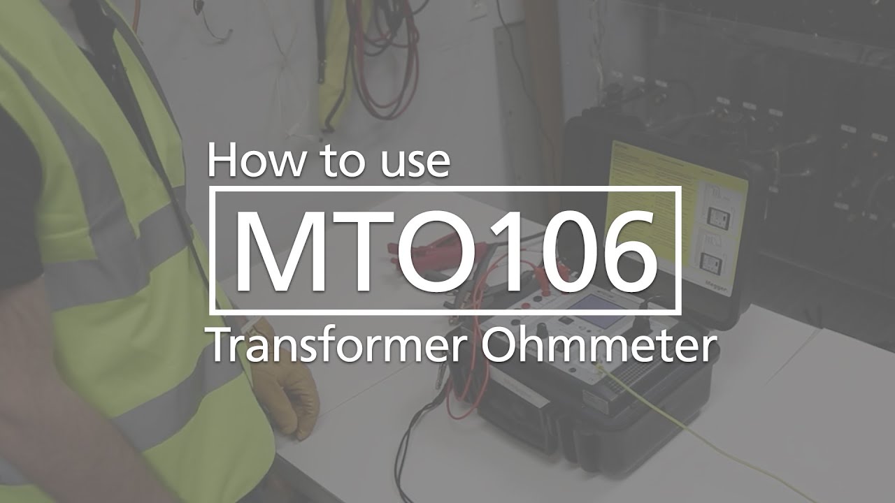 How to use the Megger MTO106 Transformer Ohmmeter