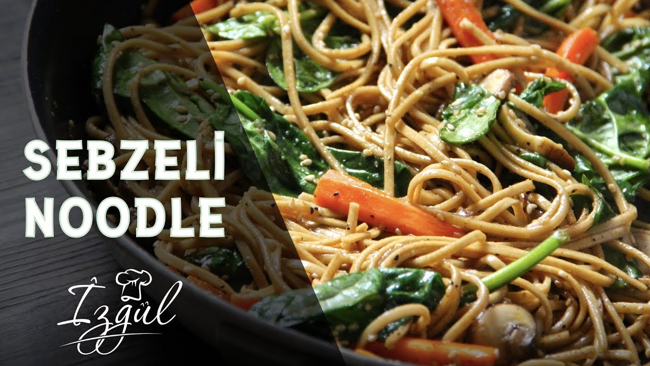 Sebzeli Noodle Tarifi | Yağız İzgül ile Yemek Tarifleri