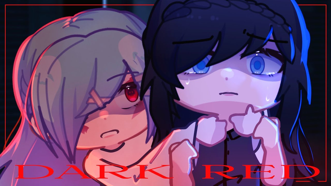 DARK RED || GL2MV || Gacha Life 2 Music Video || Art + Gacha Life 2
