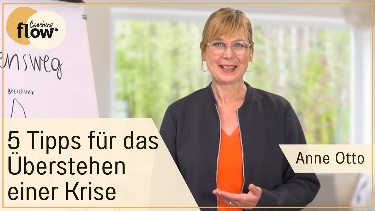 Du steckst in einer Lebenskrise? Das kannst Du JETZT  tun! |  Dipl.-Psychologin Anne Otto