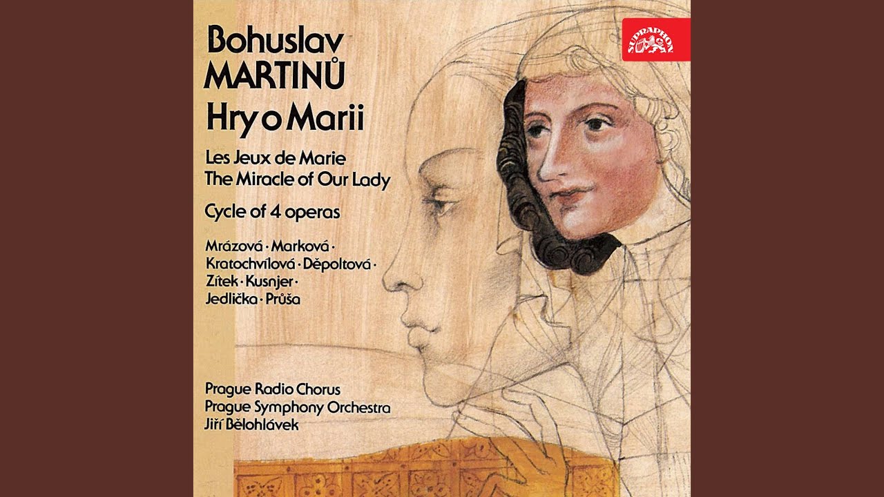 Les Jeux de Marie. The Miracle of Our Lady. Cycle of 4 operas, H. 236 - Sister Pascalina....