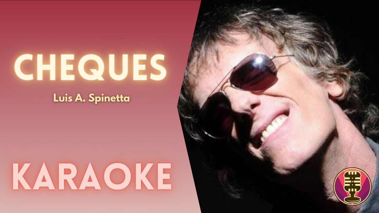 LUIS A. SPINETTA - Cheques (Karaoke)