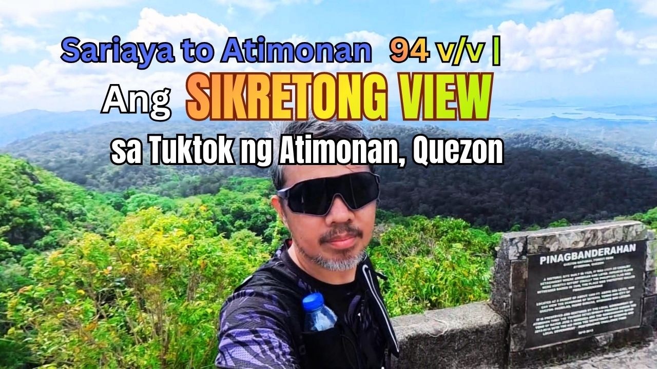 Sariaya to Atimonan 94KM | Ang Sikretong View sa Tuktok ng Atimonan, Quezon