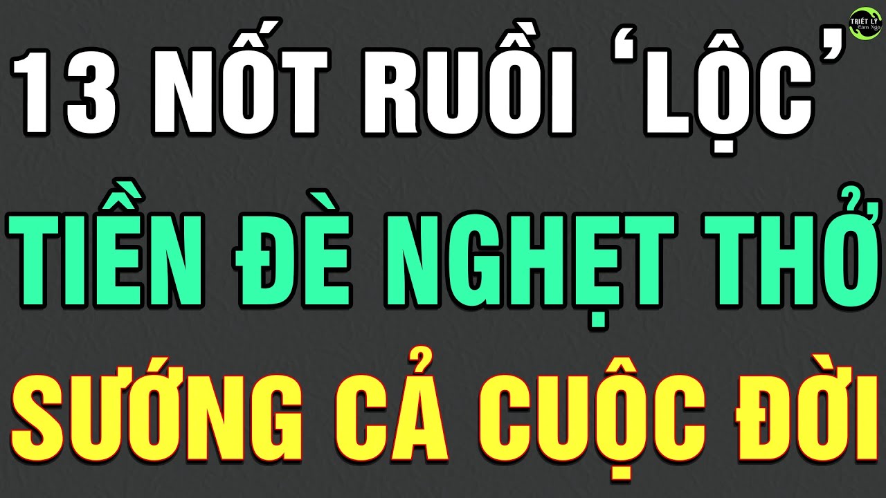 Ai Có 13 Nốt Ruồi Này TIỀN ĐÈ NGHẸT THỞ Giàu Sang Sung Sướng HẾT PHẦN THIÊN HẠ |TLCN