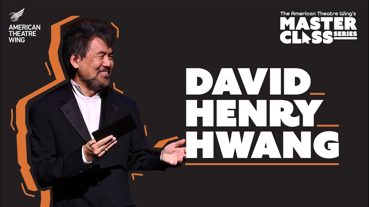 David Henry Hwang | American Theatre Wing's Master Class Series