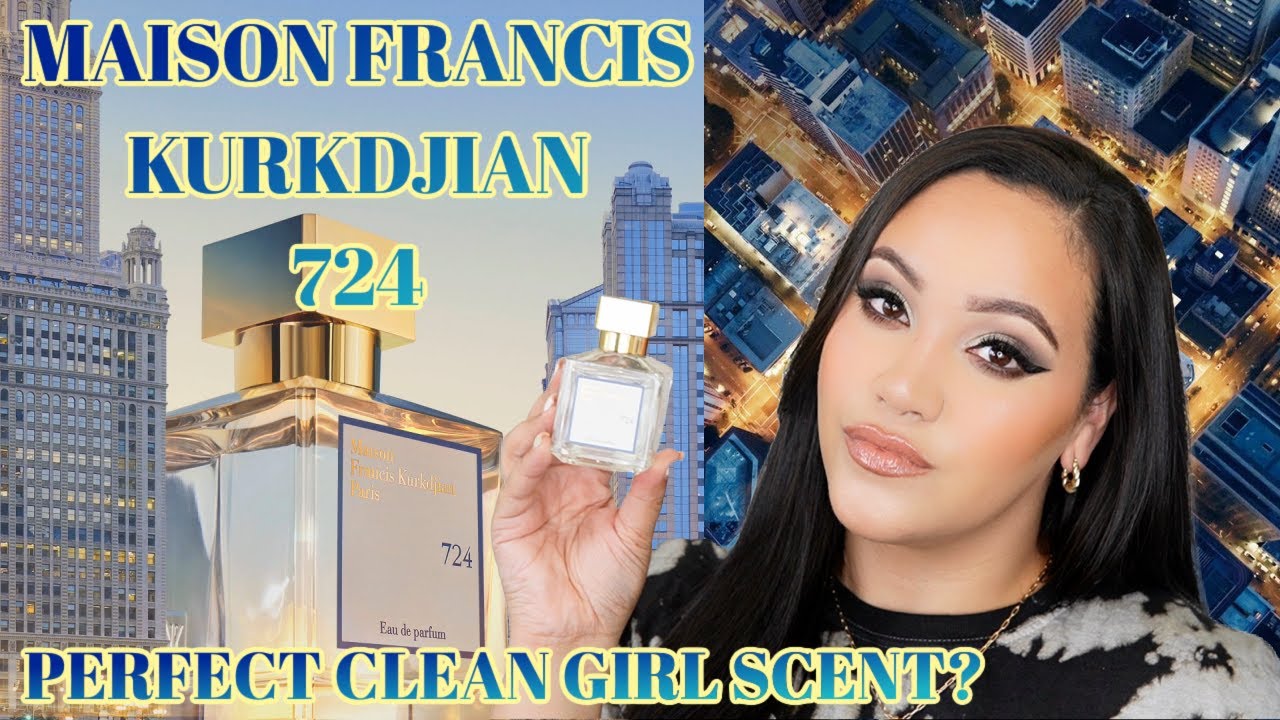 NEW! MAISON FRANCIS KURKDJIAN 724 FRAGRANCE REVIEW | THE PERFECT CLEAN GIRL FRAGRANCE? ✨HIT OR MISS?