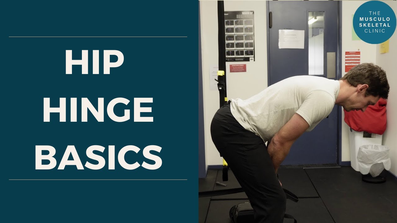 Learn how to hip hinge | The MSK Physio