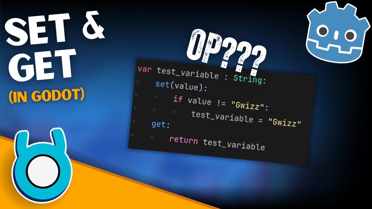 Godot 4 Set & Get Functions