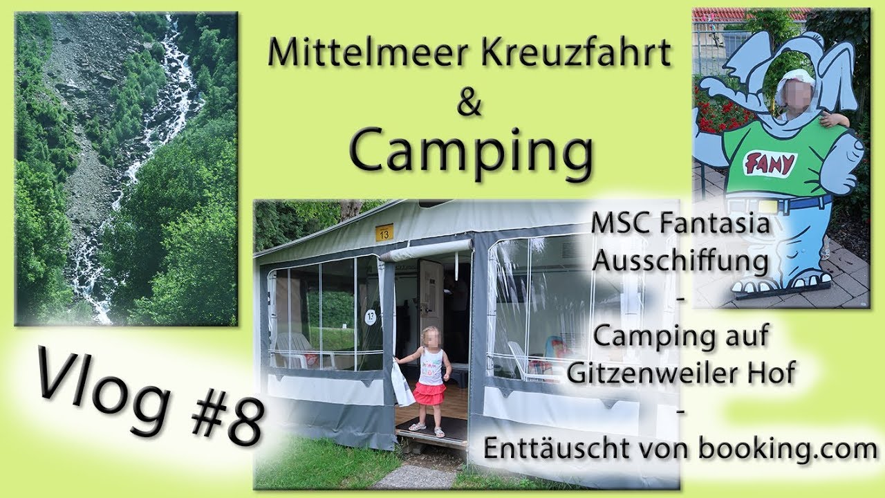 Kreuzfahrt Mittelmeer Vlog #8 | Ausschiffen MSC Fantasia | Enttäuschung | Gitzenweiler Hof | Camping