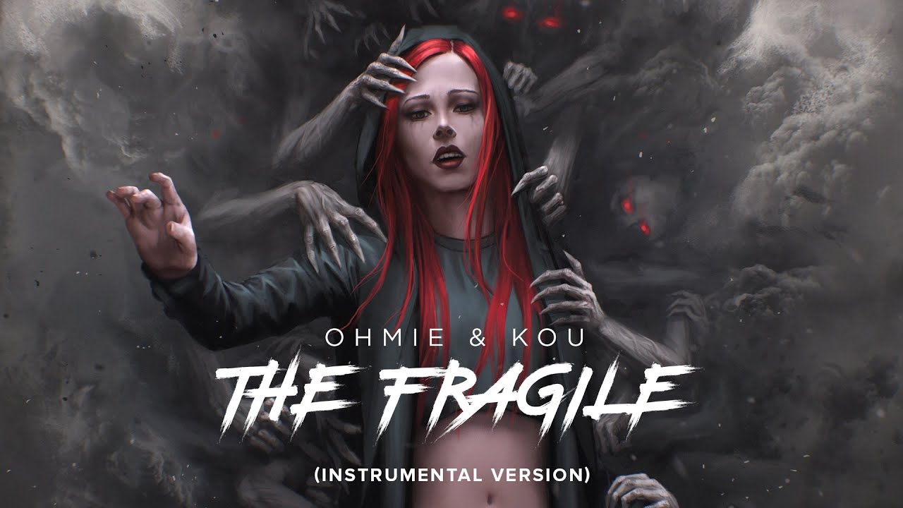 Ohmie & KOU - The Fragile (Instrumental)