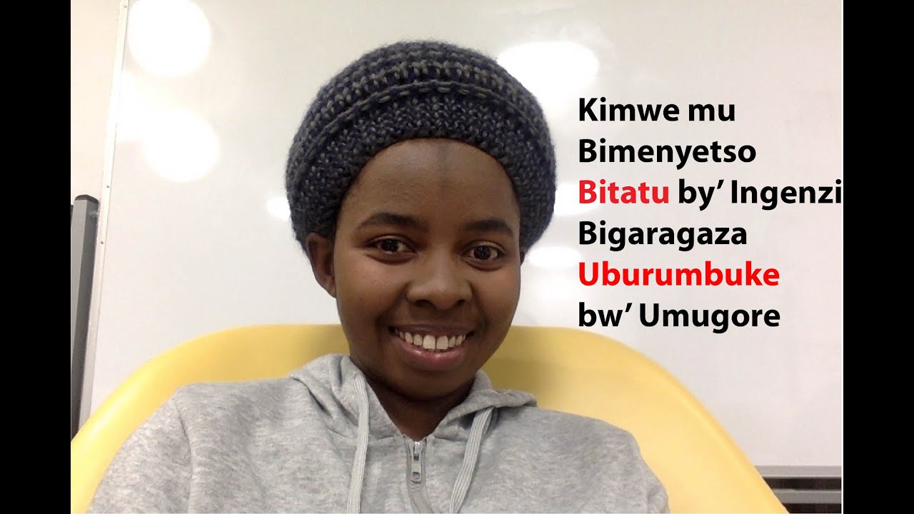 Ururenda: Kimwe mu Bimenyetso Bitatu by' Ingenzi Bigaragaza Uburumbuke Bw' Umugore_Rufasha mu Gusama