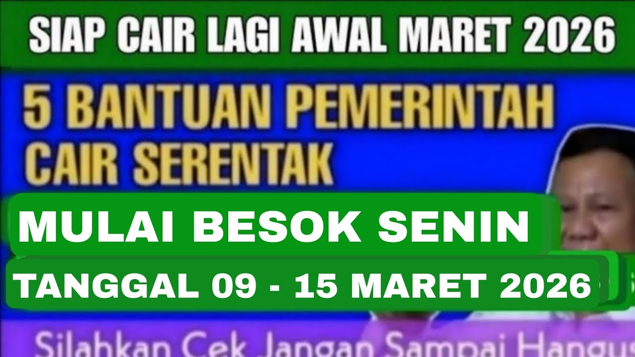YES ADA TAMBAHAN LAGI🥰BESOK SENIN 09 MARET 2026 5 BANTUAN SOSIAL PEMERINTAH INI SIAP DISALURKAN