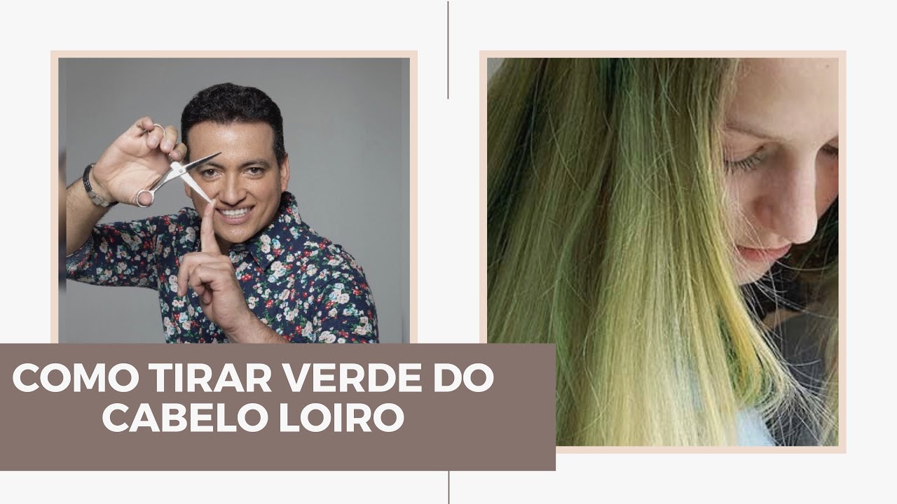 COMO TIRAR O VERDE DO CABELO LOIRO por Rodrigo Cintra