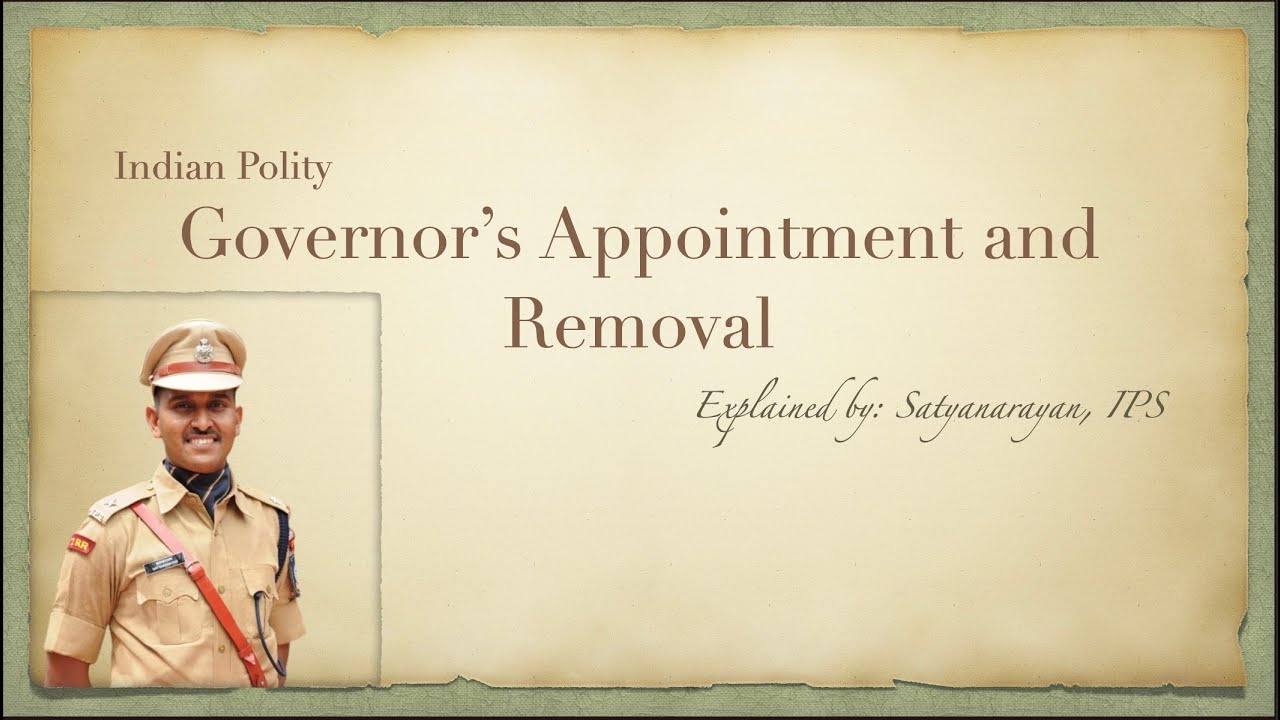 Appointment, functions and Removal of Governor | Indian Polity  | GS Paper 2 | IPS Satyanarayan
