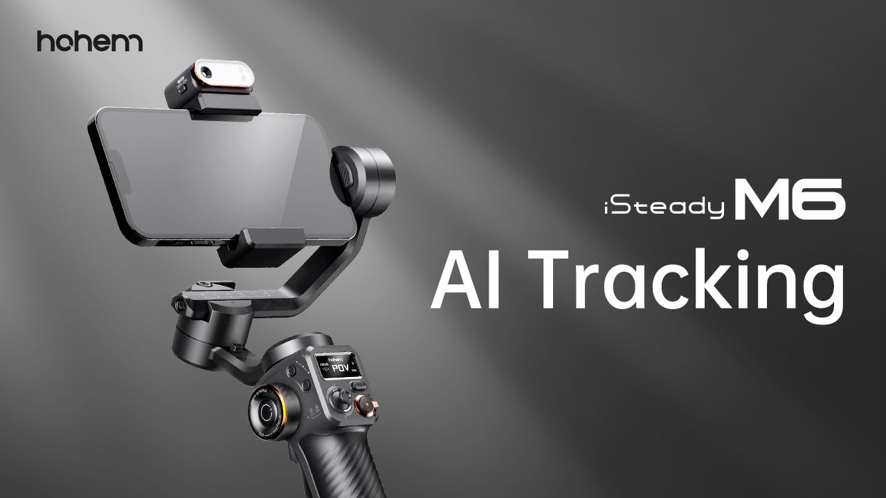 AI Tracking | User Guide | Hohem iSteady M6