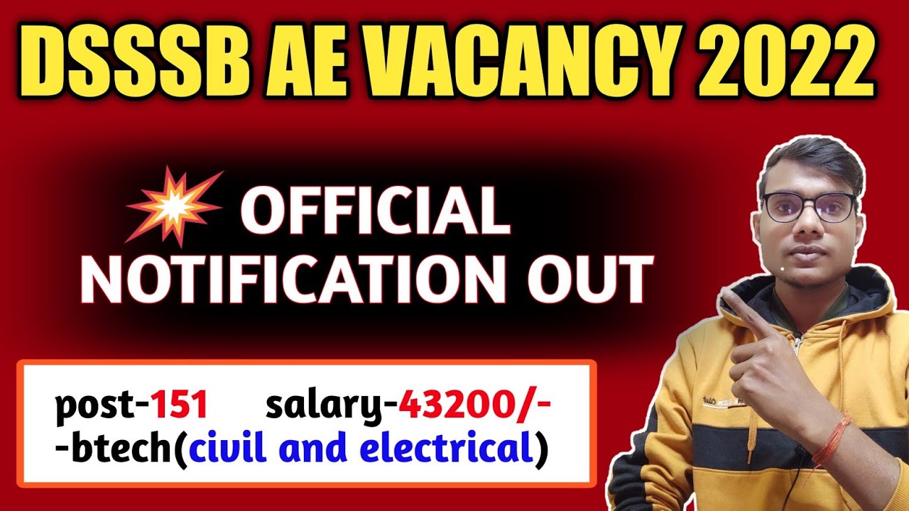DSSSB AE VACANCY 2022|NOTIFICATION OUT |फॉर्म भरने से पहले समझले सारी बातें