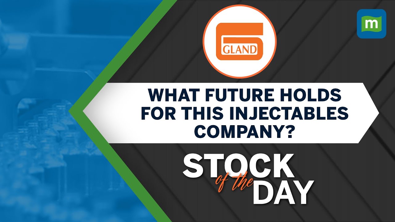 Gland Pharma | Growth Momentum In The US Business Can Help Re-rate | Stock Of The Day