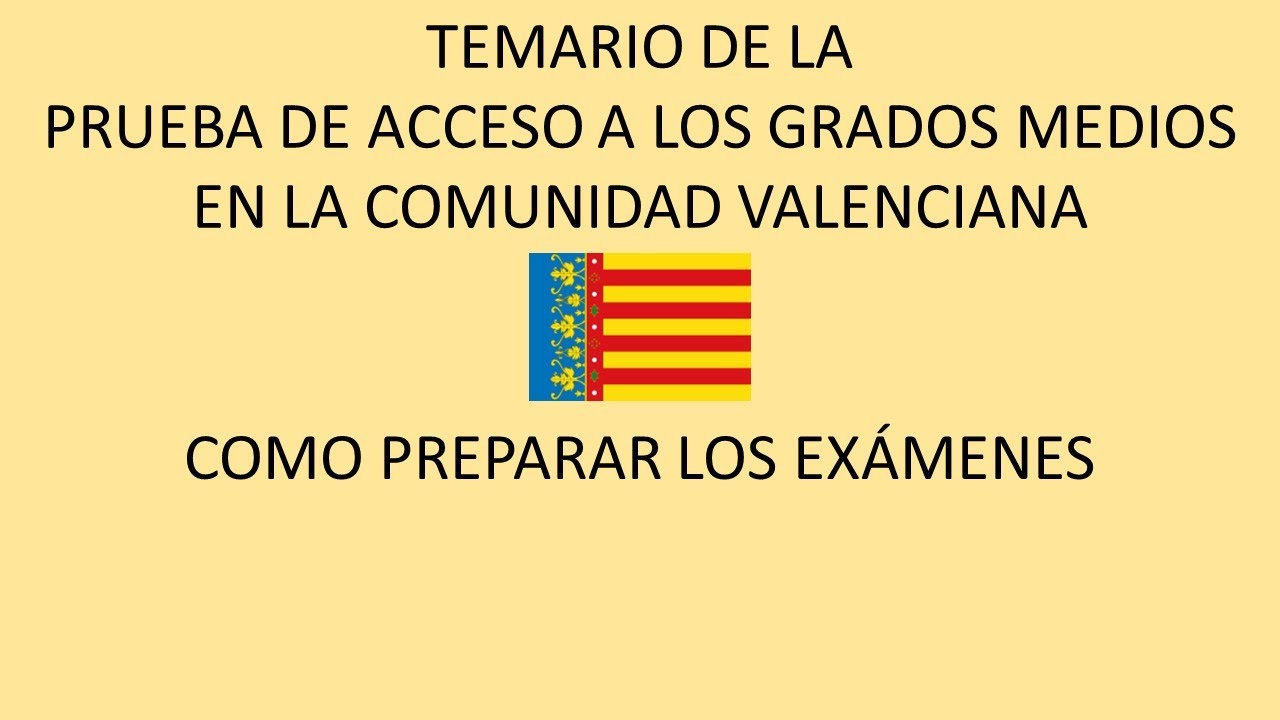 Temario de la prueba de acceso a grado medio de la Comunidad Valenciana.  Ámbito científico.