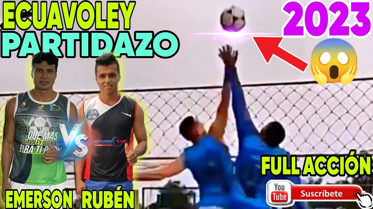 ecuavoley 2023 el CAMPEÓN del pueblo EMERSON hace un impresionante ¡PARTIDAZO! RUBÉN 🆚 EMERSON #boli