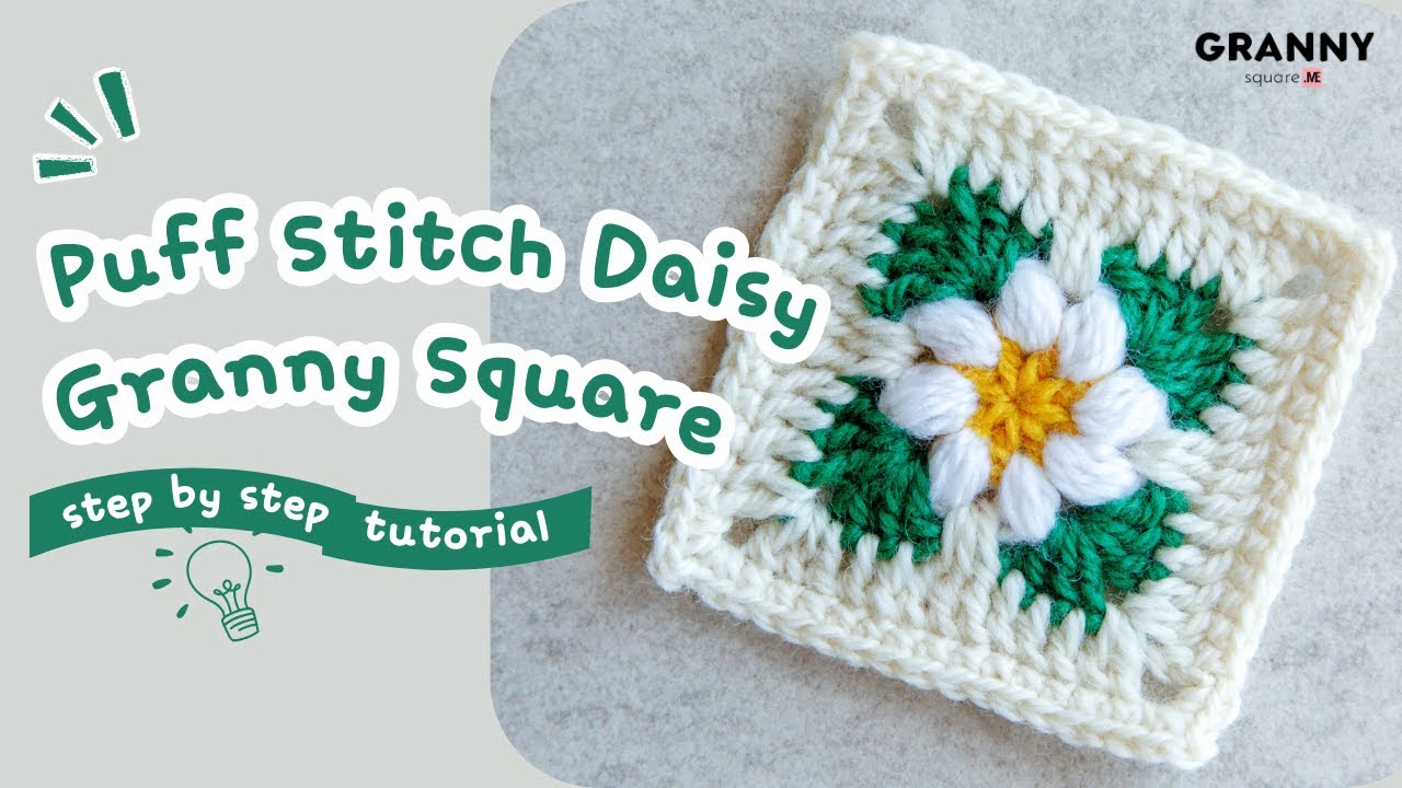 Puff Stitch Daisy Granny Square🌼