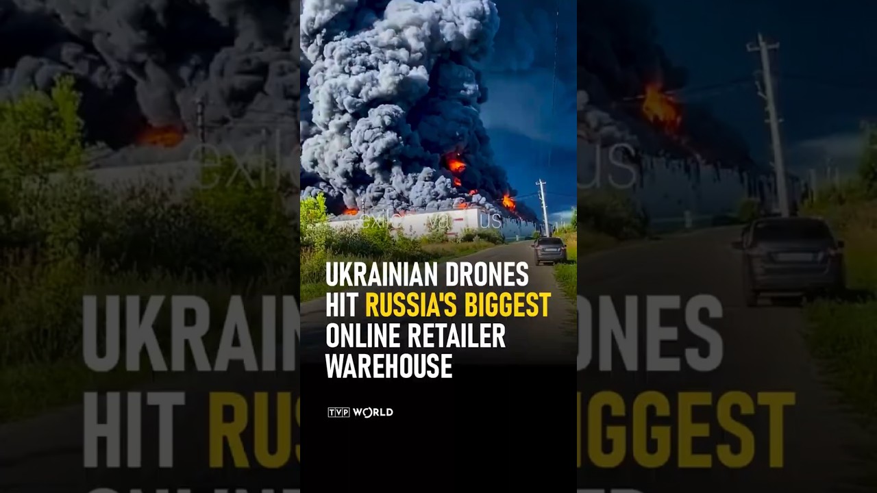 Ukrainian drones hit Russia's biggest online retailer warehouse