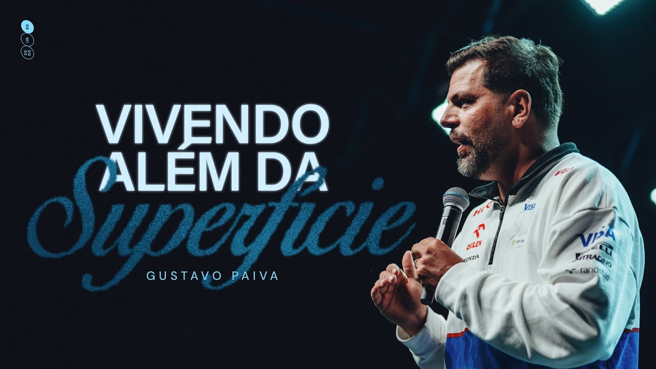 Vivendo Além da Superfície - Gustavo Paiva | IIR Brasil