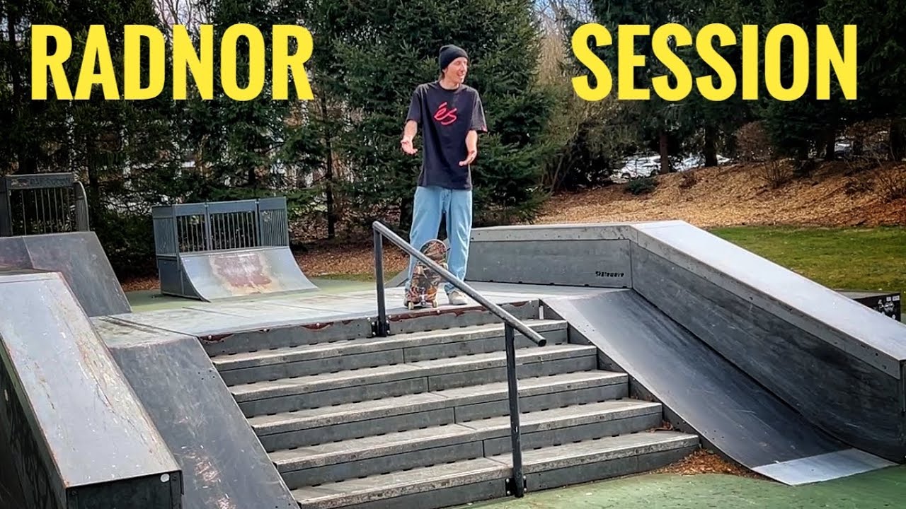 ON THE SESSION | RADNOR SKATE PARK!