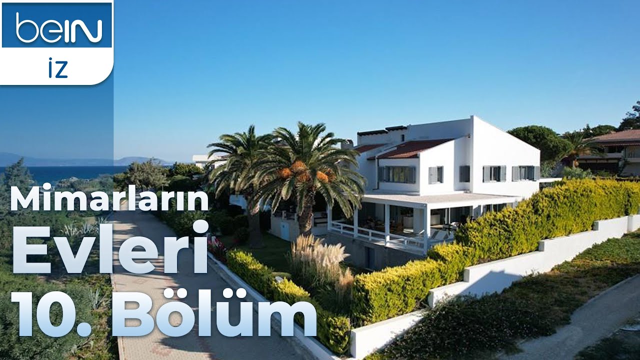 Mimarların Evleri 10. Bölüm - Belgin Koz Evi