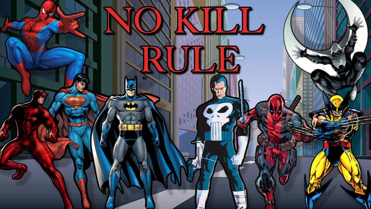 The Problem With Superheroes' No-Kill Rules